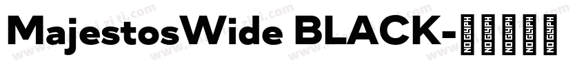 MajestosWide BLACK字体转换
